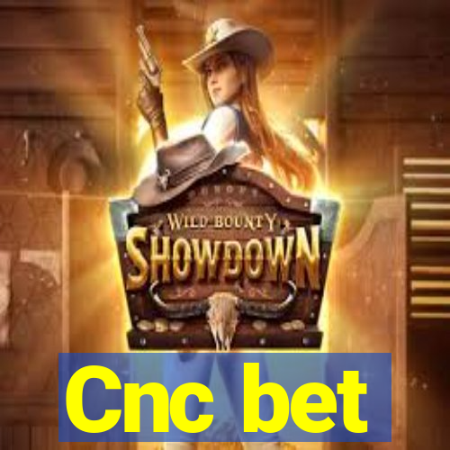 Cnc bet